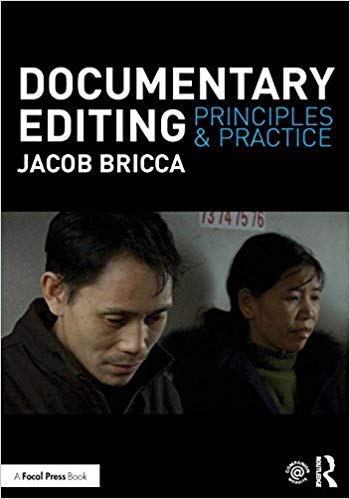 Documentary Editing: Principles & Practice